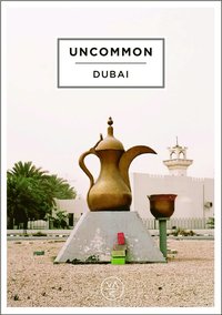 bokomslag Uncommon Dubai