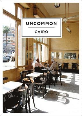 bokomslag Uncommon Cairo