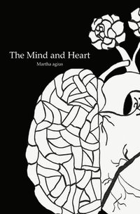 bokomslag The Mind and Heart