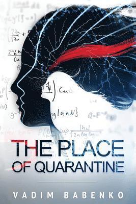 The Place of Quarantine 1