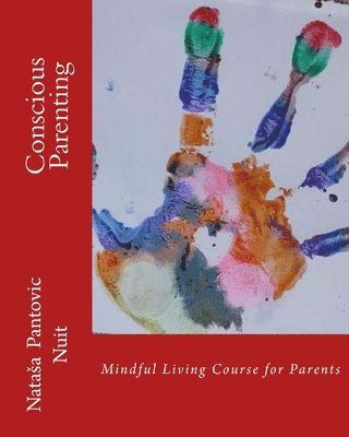 bokomslag Conscious Parenting