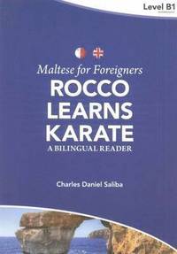 bokomslag Maltese for Foreigners - Rocco Learns Karate: A Bilingual Maltese-English Reader