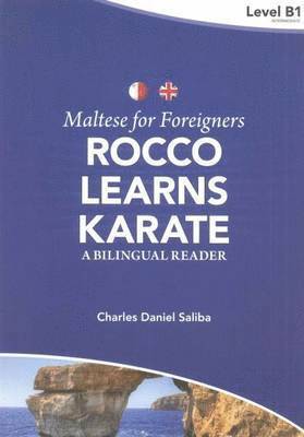 bokomslag Maltese for Foreigners - Rocco Learns Karate: A Bilingual Maltese-English Reader
