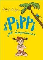 bokomslag D'Pippi gëtt Inselprinzessin