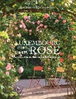bokomslag Luxembourg - Pays de la rose