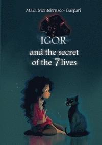 bokomslag Igor and the secret of the 7 lives