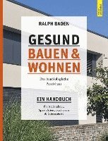 bokomslag Gesund bauen und Wohnen. Das baubiologische Passivhaus