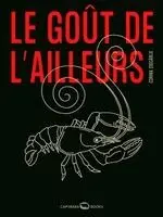 Corina Ciocârlie - Le Goût de l'ailleurs, Inbunden. Tillgänglighet: Lägg i varukorg