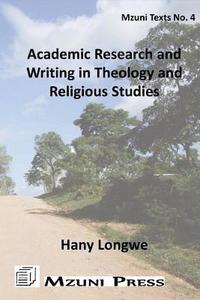 bokomslag Academic Research and Writing in Theology and Religious Studies