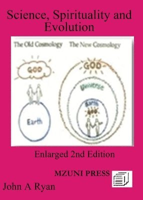 Science, Spirituality and Evolution 1