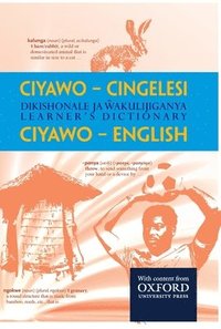 bokomslag Ciyawo - Cingelesi Dikishonale Ja Wakulijiganya / Learner's Dictionary Ciyawo - English