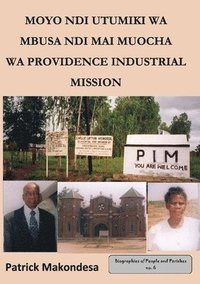bokomslag Moyo ndi Utumiki wa Mbusa ndi Mayi Muocha a Mpingo wa Providence Industrial Mission