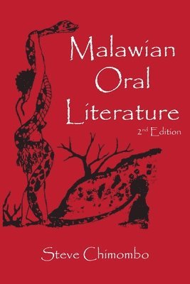Steve Chimombo - Malawian Oral Literature, Häftad