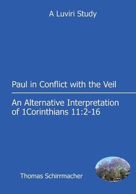 Paul in Conflict with the Veil 1