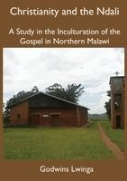 Godwins Lwinga - Christianity and the Ndali, Häftad