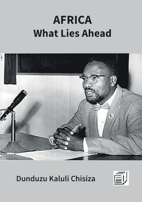 bokomslag Africa - What Lies Ahead