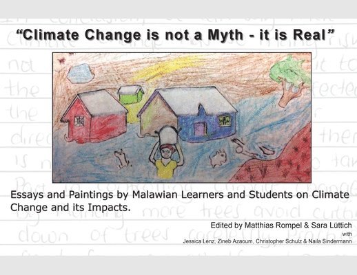 Matthias Rompel, Sara Lüttich - "Climate Change is not a Myth - it is Real", Häftad