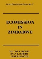 M L Inus Daneel, Dana L Robert, Luke B Donner - Ecomission in Zimbabwe, Häftad