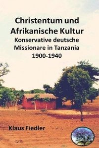 bokomslag Christentum und afrikanische Kultur