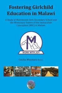 bokomslag Fostering Girl Child Education in Malawi