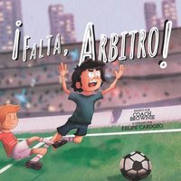 bokomslag ¡Falta, Arbitro!