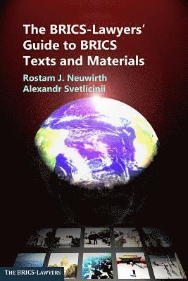 bokomslag The BRICS-Lawyers' Guide to BRICS Texts and Materials