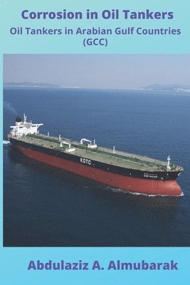 bokomslag Corrosion in Oil Tankers