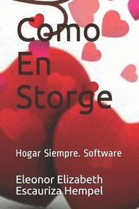 bokomslag Como En Storge: Hogar Siempre. Software