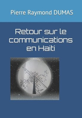 bokomslag Retour sur le communications en Haiti