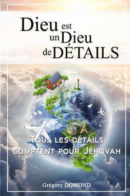 Dieu est un Dieu de Détails: Tous les détails comptent pour Jéhovah 1