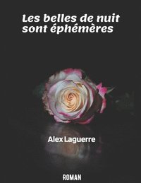 bokomslag Les belles de nuit sont éphémères