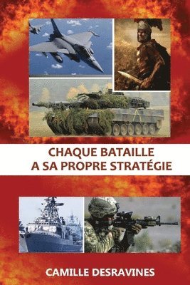 bokomslag Chaque Bataille Sa Propre Stratégie