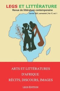 bokomslag Arts et Litteratures d'Afrique. Recits, Discours, Images