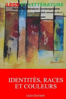 bokomslag Identités, Races et Couleurs: Revue Legs et Littérature