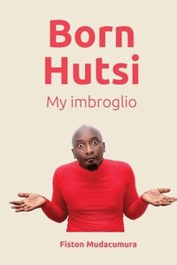 bokomslag Born Hutsi