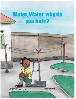 Water, Water, why do you hide? 1