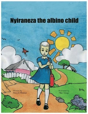 Nyiraneza the albino child 1