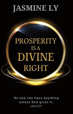 bokomslag Prosperity Is a Divine Right