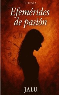 bokomslag Efemérides de Pasión