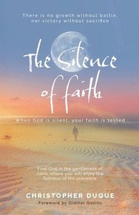 bokomslag Silence of Faith
