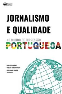 bokomslag Jornalismo e Qualidade no Mundo de Expressao Portuguesa