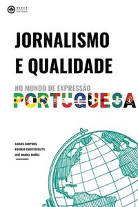 bokomslag Jornalismo e Qualidade no Mundo de Expressão Portuguesa