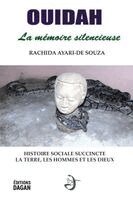 Rachida Ayari de Souza - OUIDAH la mémoire silencieuse, Häftad