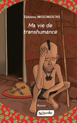 Ma vie de transhumance