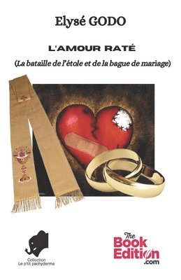 bokomslag L'amour raté