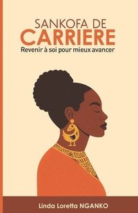 bokomslag Sankofa de Carrière