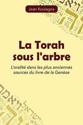 bokomslag La Torah sous l'arbre