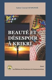 bokomslag Beaute et desespoir a Krikri