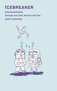 bokomslag Icebreaker - Deutsche Ausgabe: Fragen, die Date Nights retten - oder ruinieren