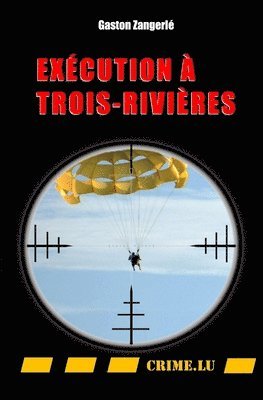 Exccution  Trois-Rivires 1